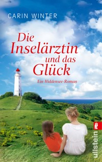Die Inselärztin und das Glück - Carin Winter - E-Book