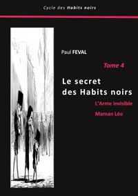 Le secret des Habits noirs - Paul Féval - E-Book
