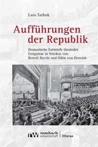 Aufführungen der Republik - Lara Tarbuk - E-Book