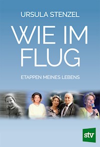 Wie im Flug - Ursula Stenzel - E-Book