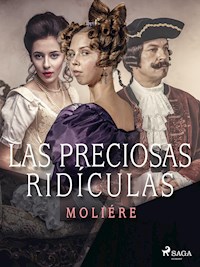 Las preciosas ridículas - Molière - E-Book