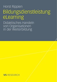 Bildungsdienstleistung eLearning - Horst Rippien - E-Book