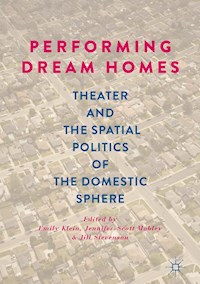 Performing Dream Homes -  - E-Book