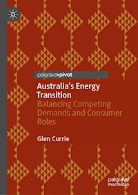 Australia’s Energy Transition - Glen Currie - E-Book