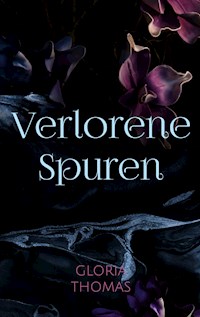 Verlorene Spuren - Gloria Thomas - E-Book