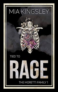 Tied To Rage - Mia Kingsley - E-Book + Hörbuch