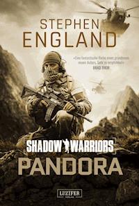 PANDORA (Shadow Warriors) - Stephen England - E-Book
