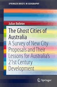 The Ghost Cities of Australia - Julian Bolleter - E-Book