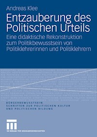 Entzauberung des Politischen Urteils - Andreas Klee - E-Book