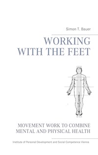Movement work according to Elsa Gindler - Simon T. Bauer - E-Book