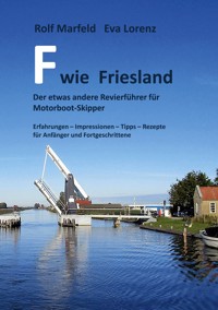 F wie Friesland - Rolf Marfeld - E-Book