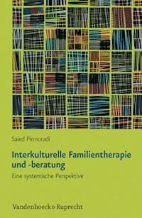 Interkulturelle Familientherapie und -beratung - Saied Pirmoradi - E-Book