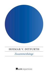 Zusammenhänge - Hoimar von Ditfurth - E-Book
