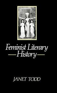 Feminist Literary History - Janet Todd - E-Book