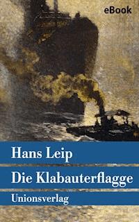 Die Klabauterflagge - Hans Leip - E-Book