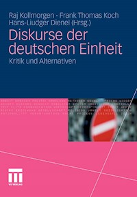 Diskurse der deutschen Einheit - - E-Book