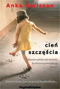 Cień szczęścia - Anka Karlsson - E-Book