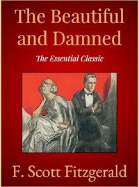 The Beautiful and Damned - F.Scott Fitzgerald - E-Book