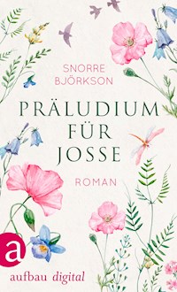 Präludium für Josse - Snorre Björkson - E-Book