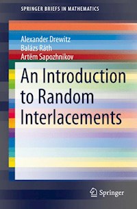 An Introduction to Random Interlacements - Alexander Drewitz - E-Book