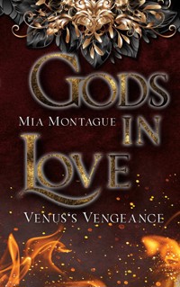 Gods in Love (2) - Mia Montague - E-Book
