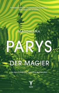 Der Magier - Magdalena Parys - E-Book
