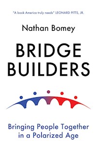 Bridge Builders - Nathan Bomey - E-Book