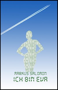 Ich bin Eva - Markus Salomon - E-Book