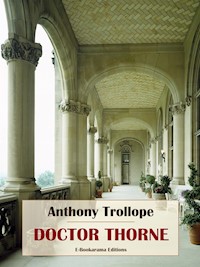 Doctor Thorne - Anthony Trollope - E-Book