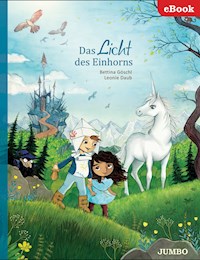 Das Licht des Einhorns - Bettina Göschl - E-Book