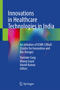 Innovations in Healthcare Technologies in India -  - E-Book