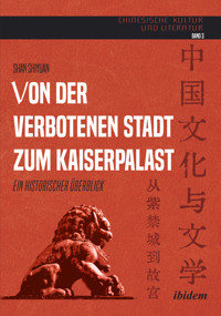 Von der verbotenen Stadt zum Kaiserpalast - Shan Shiyuan - E-Book