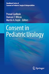 Consent in Pediatric Urology -  - E-Book
