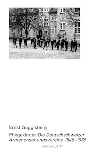 Pflegekinder - Ernst Guggisberg - E-Book