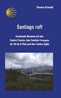 Santiago ruft -  - E-Book