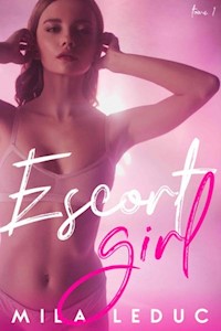 Escort Girl - 1er Rendez-Vous - Mila Leduc - E-Book