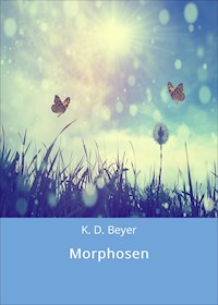 Morphosen - K. D. Beyer - E-Book