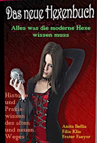 Das neue Hexenbuch - Anita Bellia - E-Book