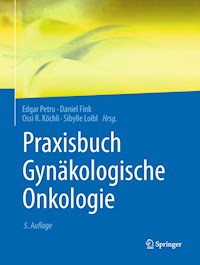 Praxisbuch Gynäkologische Onkologie - - E-Book