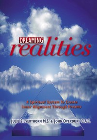 Dreaming Realities - John Overdurf - E-Book