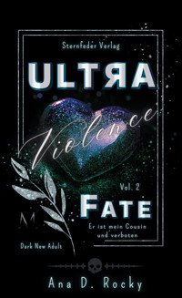 Ultra Violence - Ana D. Rocky - E-Book