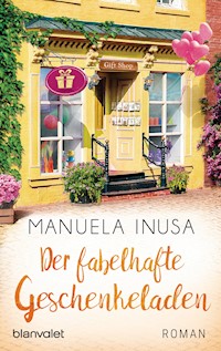 Der fabelhafte Geschenkeladen - Manuela Inusa - E-Book