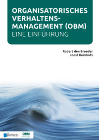 Organisatorisches Verhaltensmanagement - Eine Einführung (OBM) - Joost Kerkhofs - E-Book