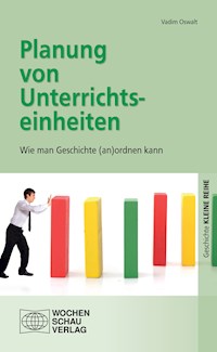 Planung von Unterrichtseinheiten - Vadim Oswalt - E-Book