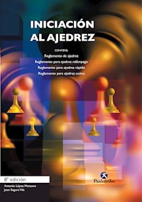 Iniciación al ajedrez - Antonio López Manzano - E-Book