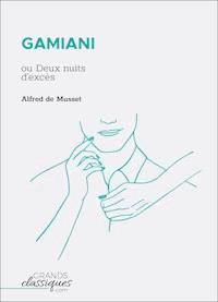 Gamiani - Alfred de Musset - E-Book