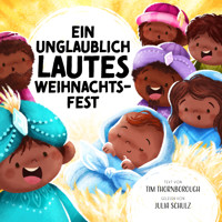 Ein unglaublich lautes Weihnachtsfest - Tim Thornborough - Hörbuch