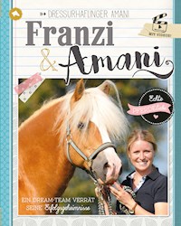Franzi & Amani - Franziska Keth - E-Book