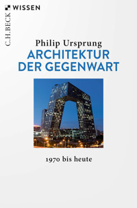 Architektur der Gegenwart - Philip Ursprung - E-Book