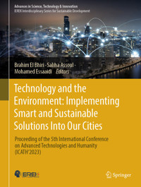 Technology and the Environment: Implementing Smart and Sustainable Solutions into Our Cities -  - E-Book